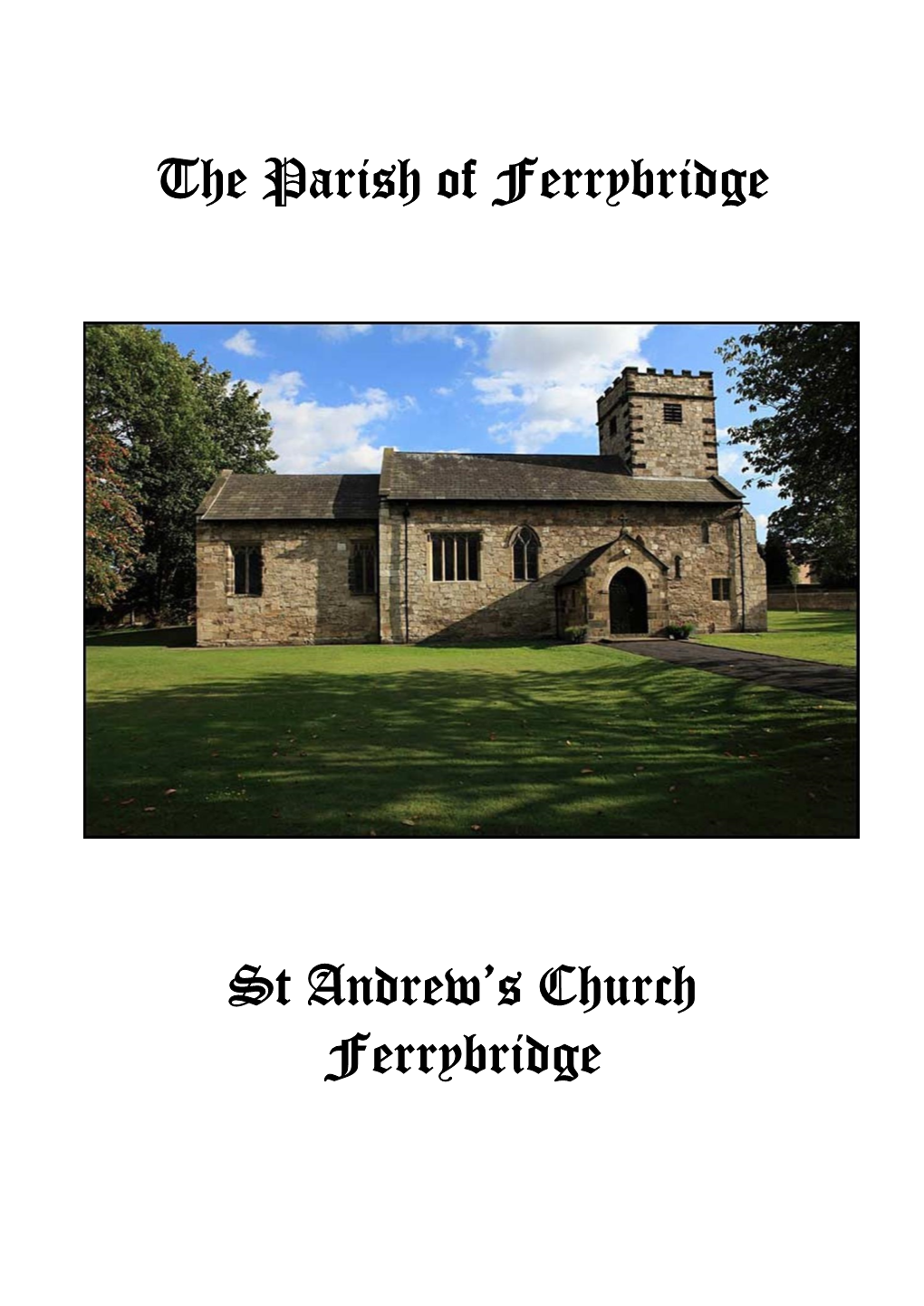 The Parish of Ferrybridge St Andrew's Church Ferrybridge