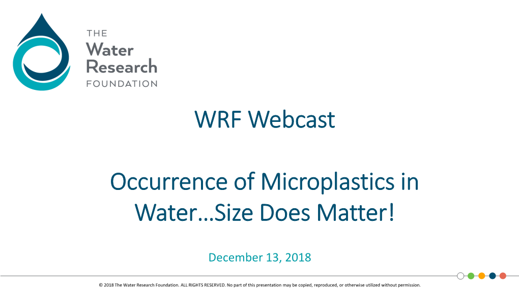WRF Webcast Occurrence of Microplastics in Water…Size Does