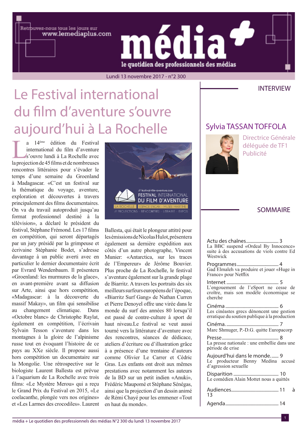 Le Festival International Du Film D'aventure S'ouvre Aujourd'hui À La Rochelle