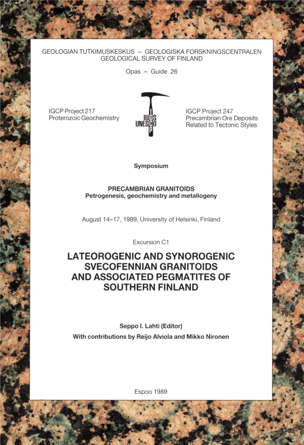 Lateorogenic and Synorogenic Svecofennian Granitoids and Associated Pegmatites of Southern Finland