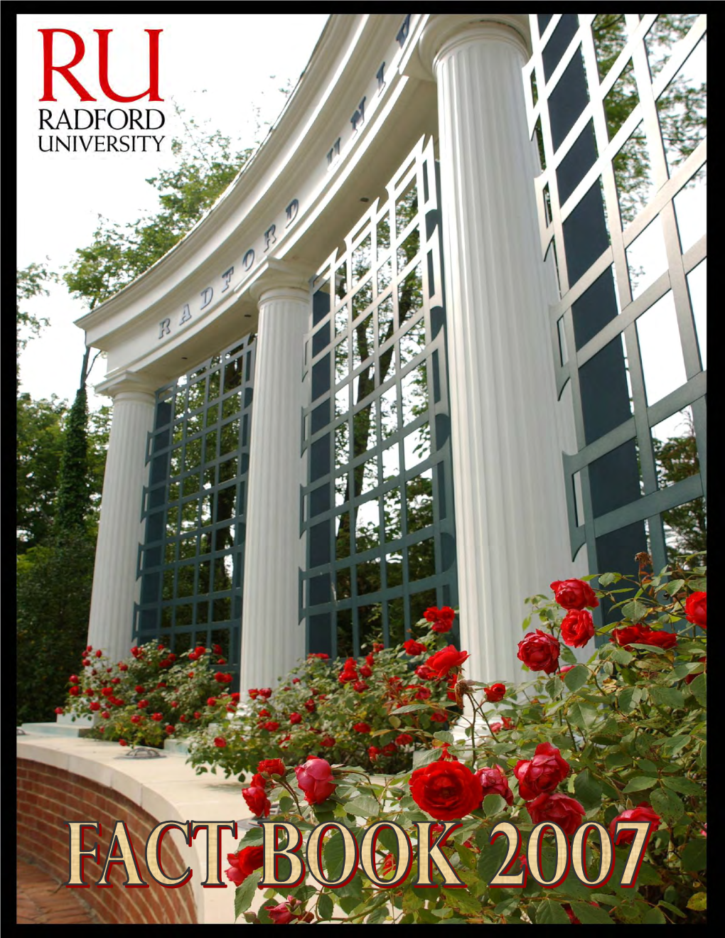 2007 Radford University Fact Book