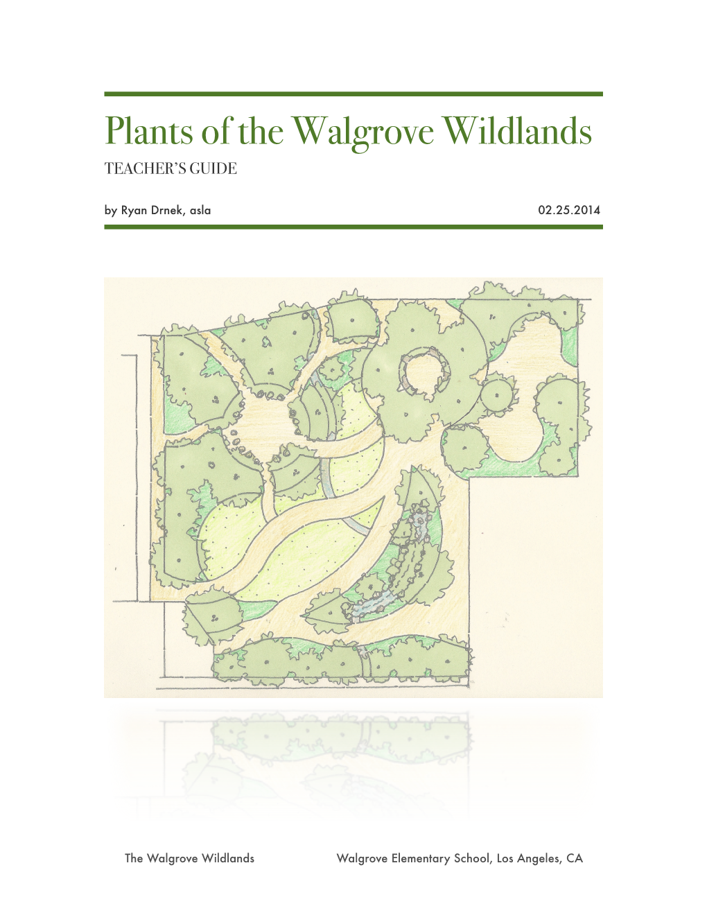 Walgrove Plant Guide