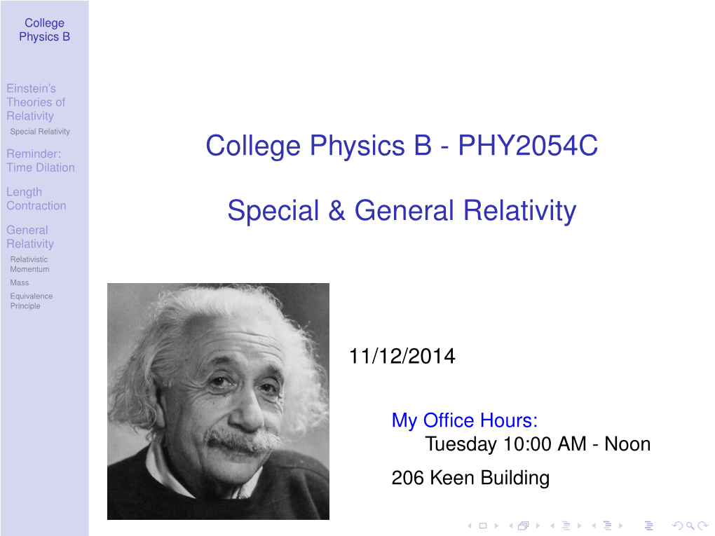 General Relativity General Relativity Relativistic Momentum Mass Equivalence Principle