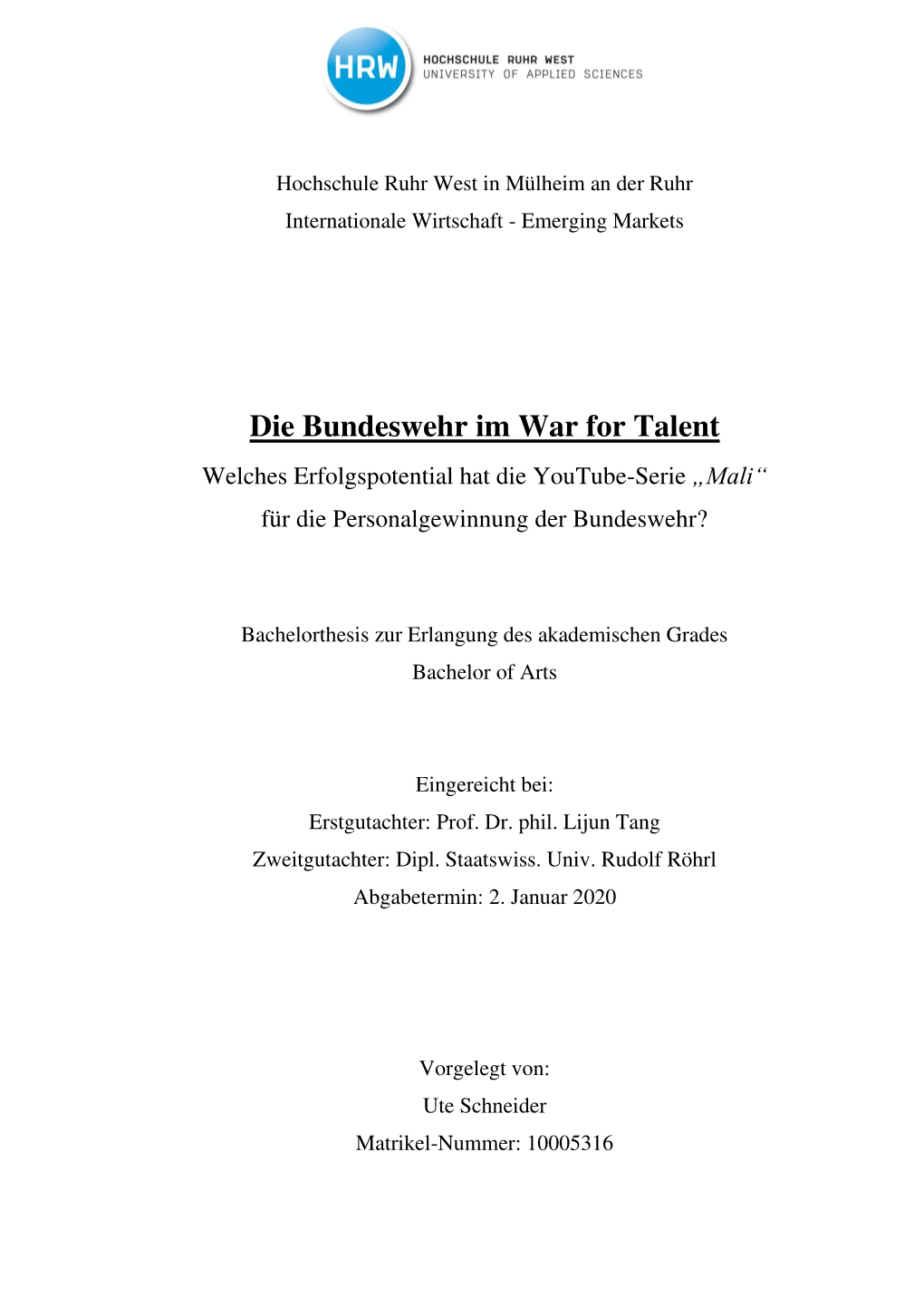 Die Bundeswehr Im War for Talent Welches Erfolgspotential Hat Die Youtube-Serie „Mali“ Für Die Personalgewinnung Der Bundeswehr?