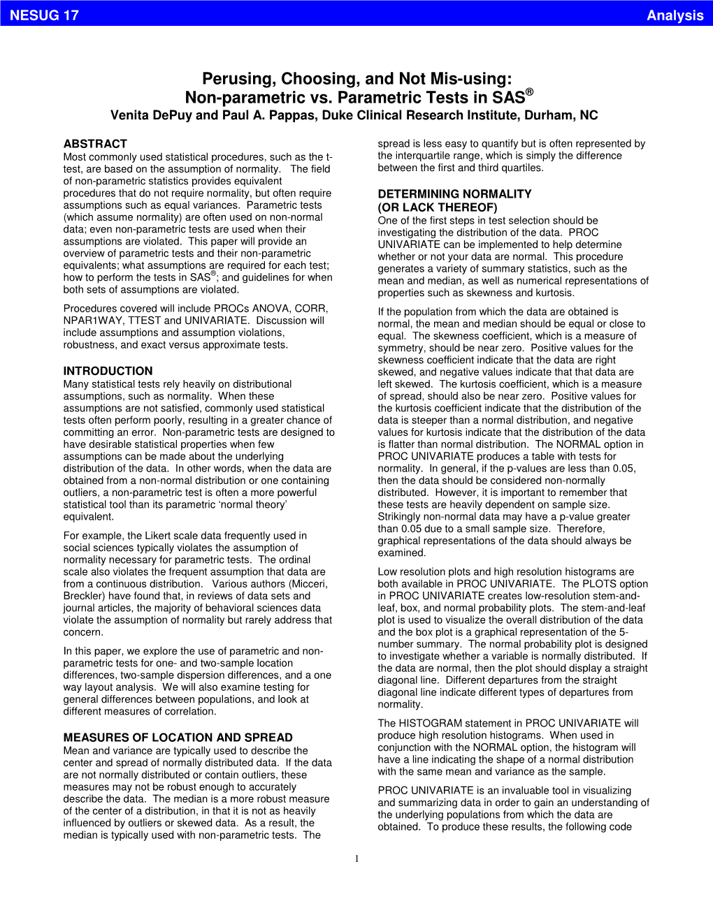 Non-Parametric Vs. Parametric Tests in SAS® Venita Depuy and Paul A