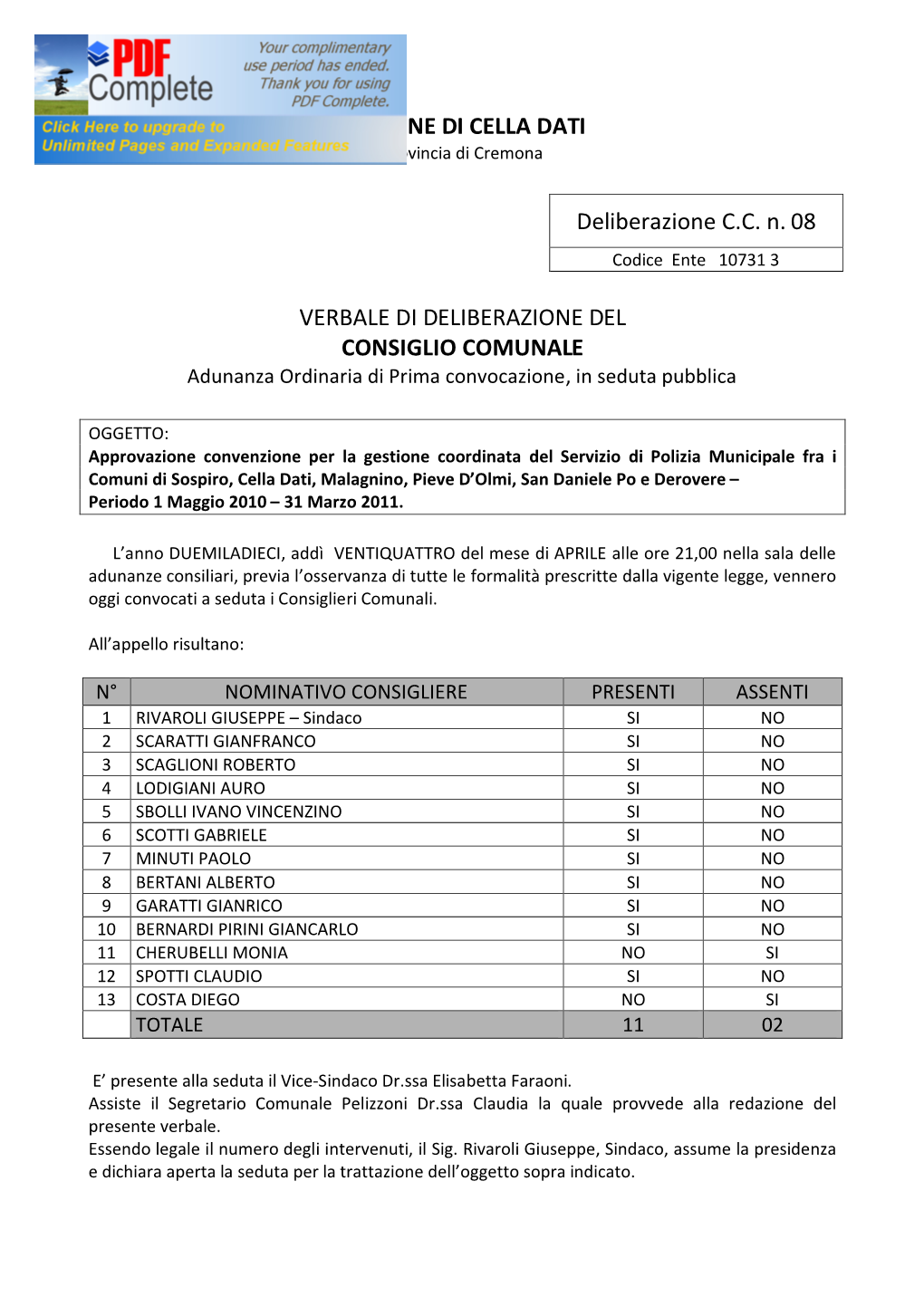 COMUNE DI CELLA DATI Deliberazione C.C. N. 08 VERBALE DI