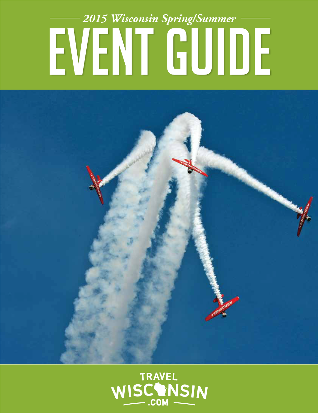 2015 Wisconsin Spring/Summer Event Guide