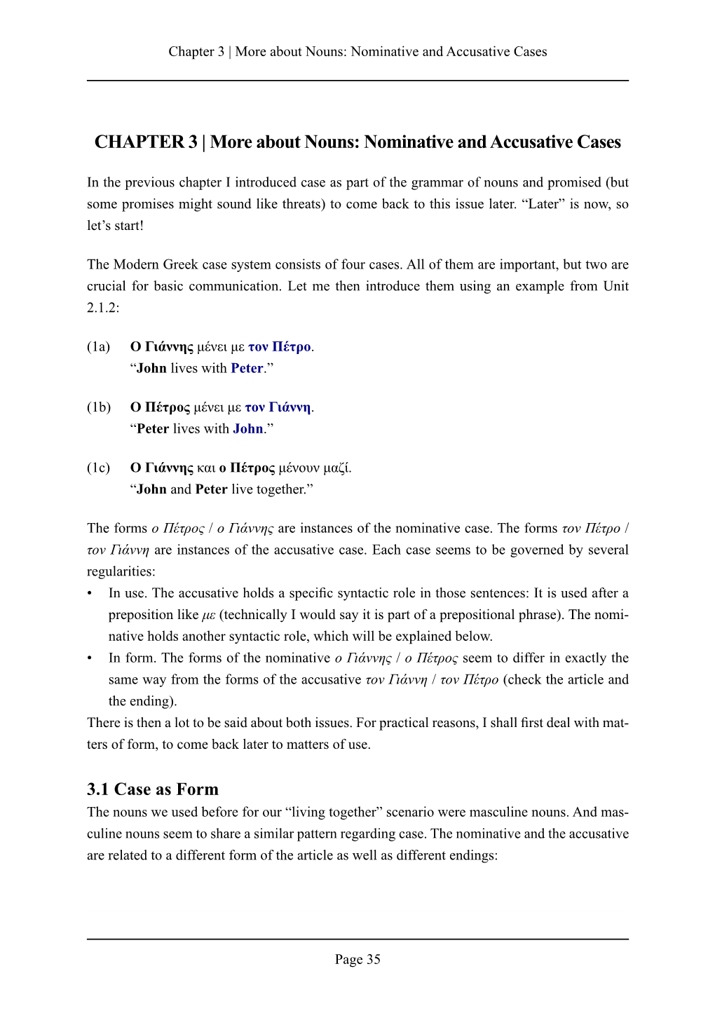 Chapter 3 | More About Nouns: Nominative and Accusative Cases