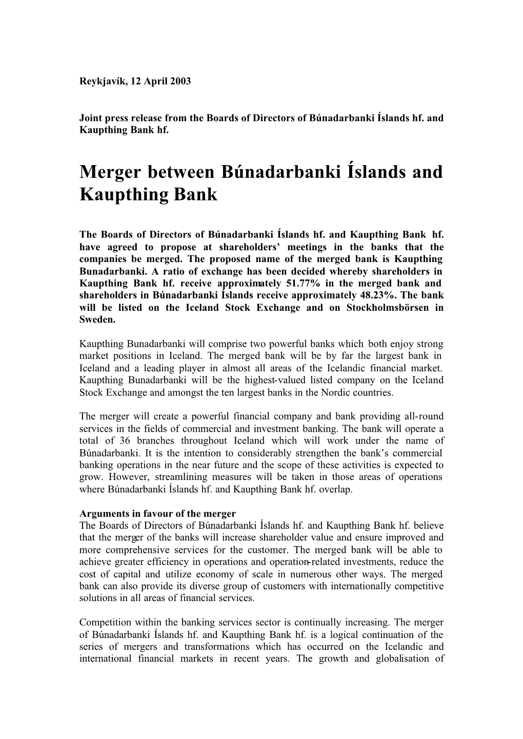 Merger Bunadarbanki and Kaupthing 120403