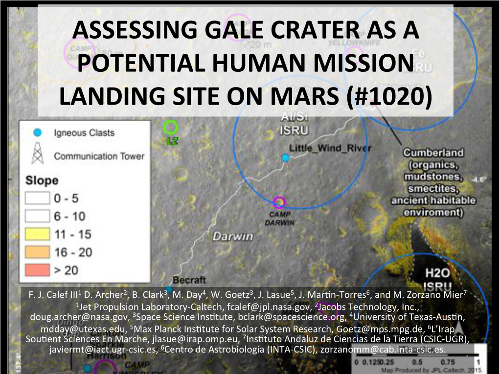 Gale$Crater;!They!Oﬀer!Steady!Climabc!Condibons,!Cmdscale!Hazard!Assessments,!And! Welldcharacterized!Science!Regions!Of!Interest!(Rois).!