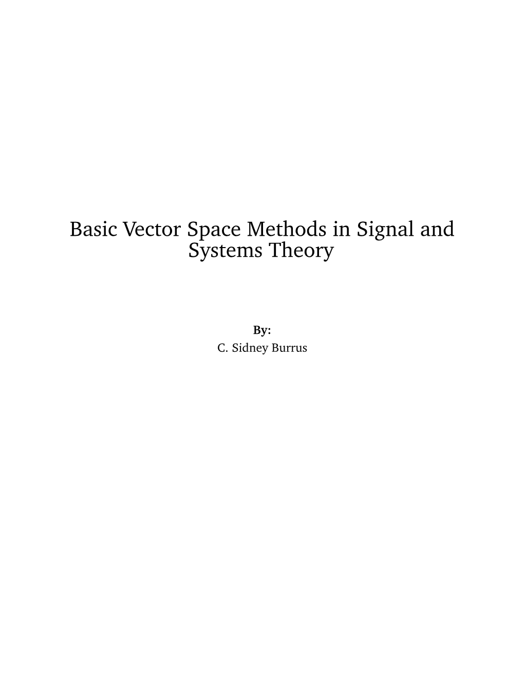 Basic Vector Space Methods in Signal and Systems Theory