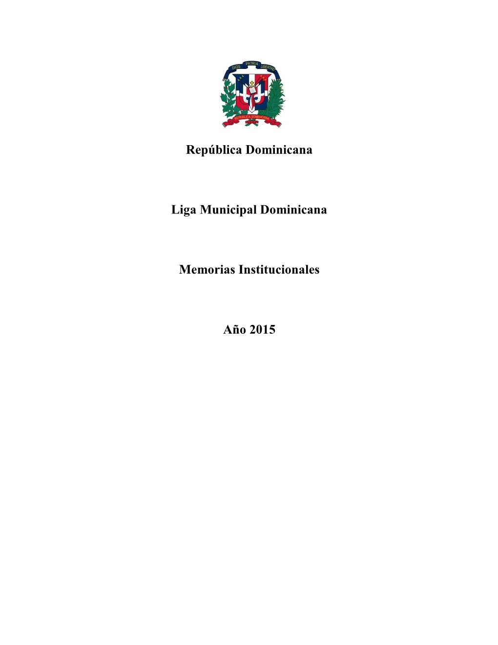 República Dominicana Liga Municipal Dominicana Memorias