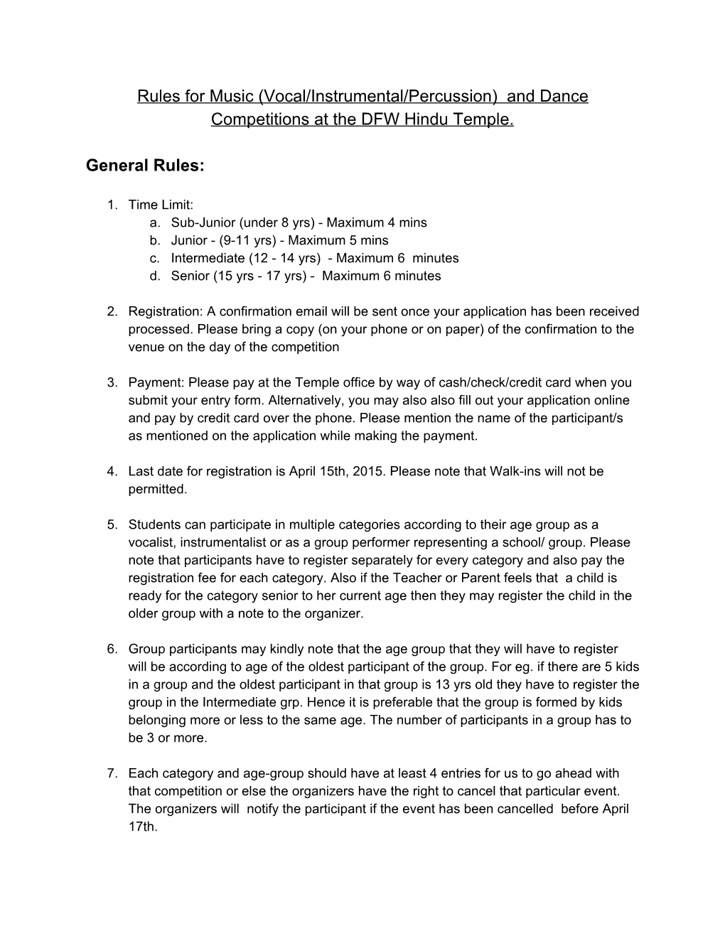 Rules for Music (Vocal/Instrumental/Percussion) and Dance Competitions at the DFW Hindu Temple. General Rules