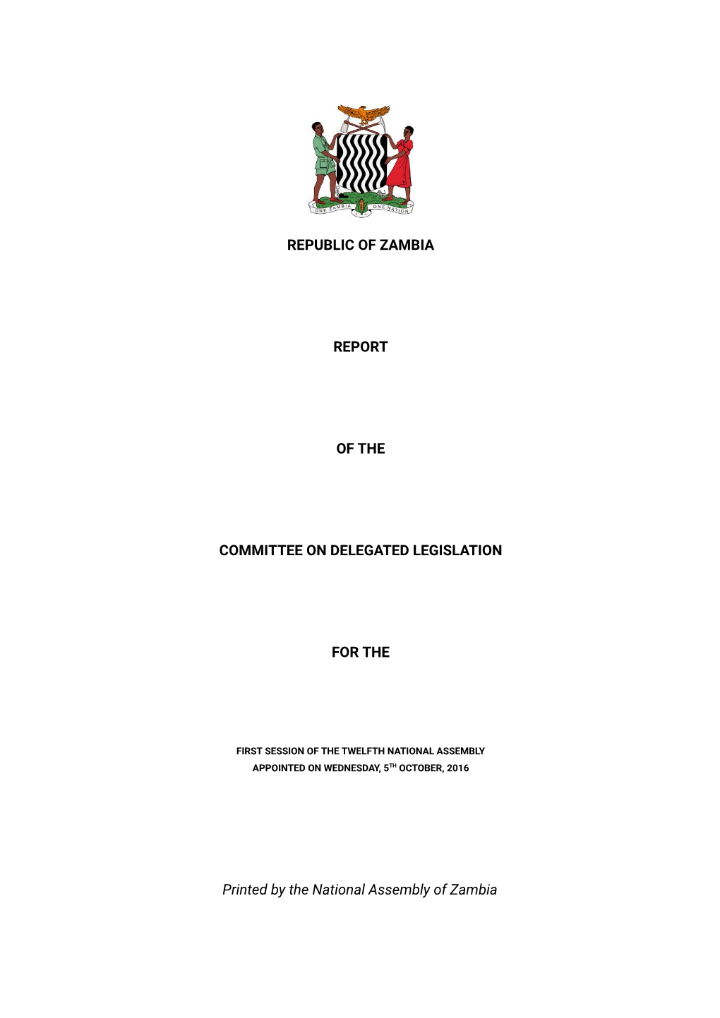 Republic of Zambia Report of the Committee on Delegated Legislation For