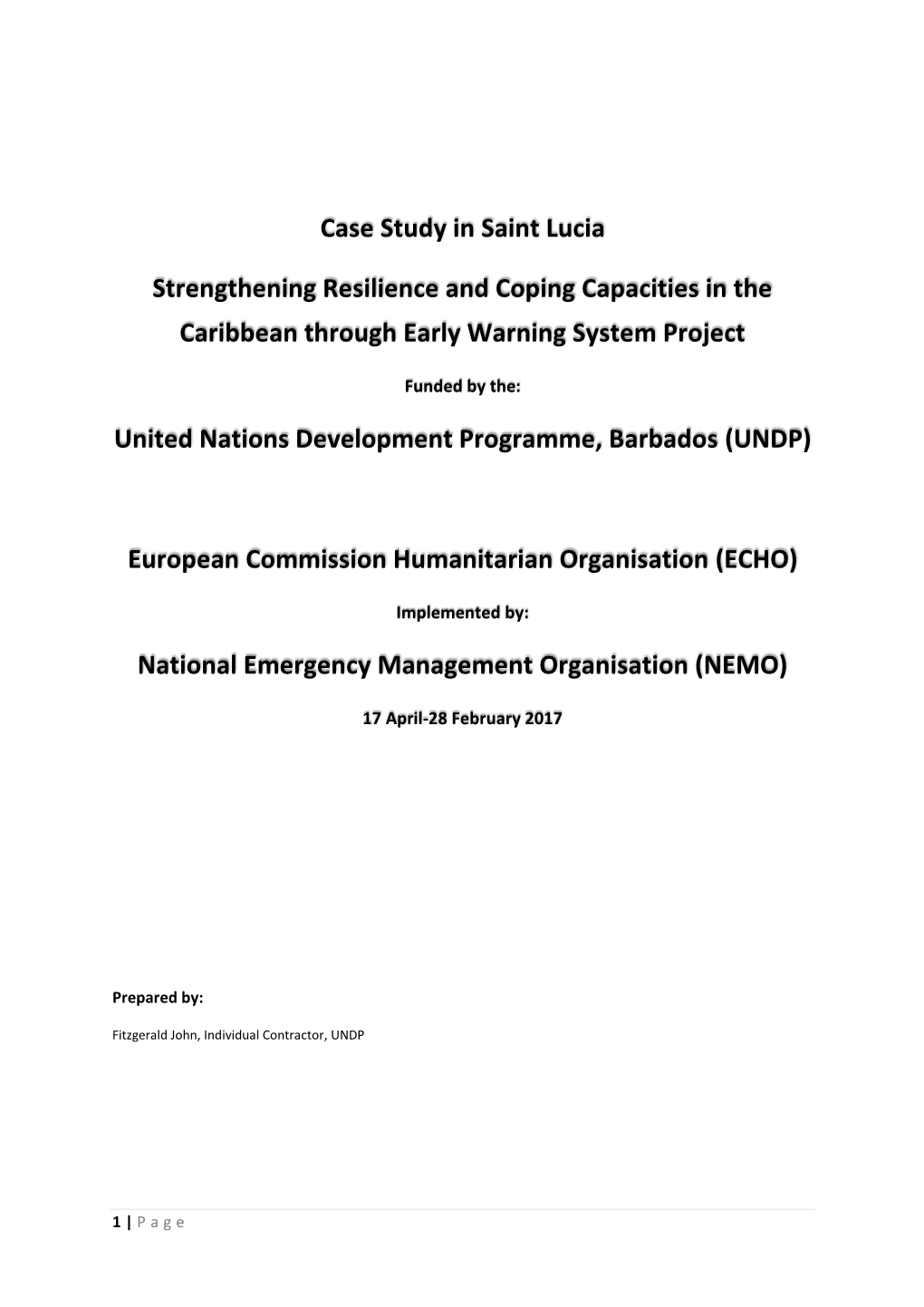 Case Study in Saint Lucia Strengthening Resilience and Coping Capacities in the Caribbean Through Early Warning System Project U