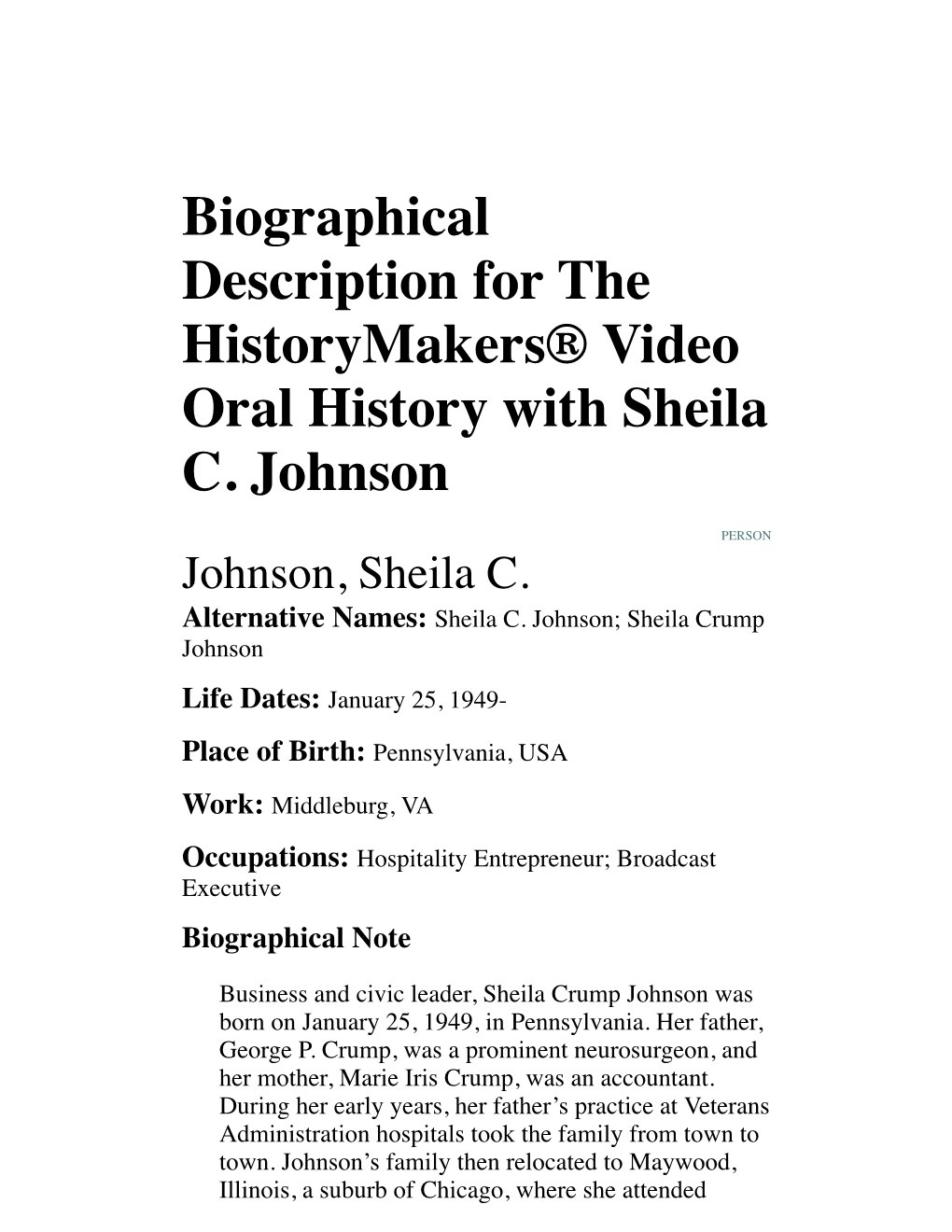 Biographical Description for the Historymakers® Video Oral History with Sheila C