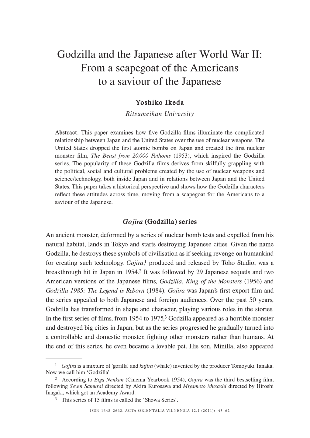 Godzilla and the Japanese After World War II: from a Scapegoat of the Americans to a Saviour of the Japanese