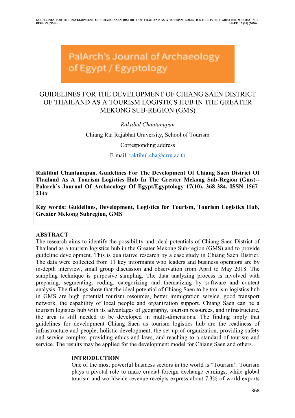 Guidelines for the Development of Chiang Saen District of Thailand As a Tourism Logistics Hub in the Greater Mekong Sub- Region (Gms) Pjaee, 17 (10) (2020)