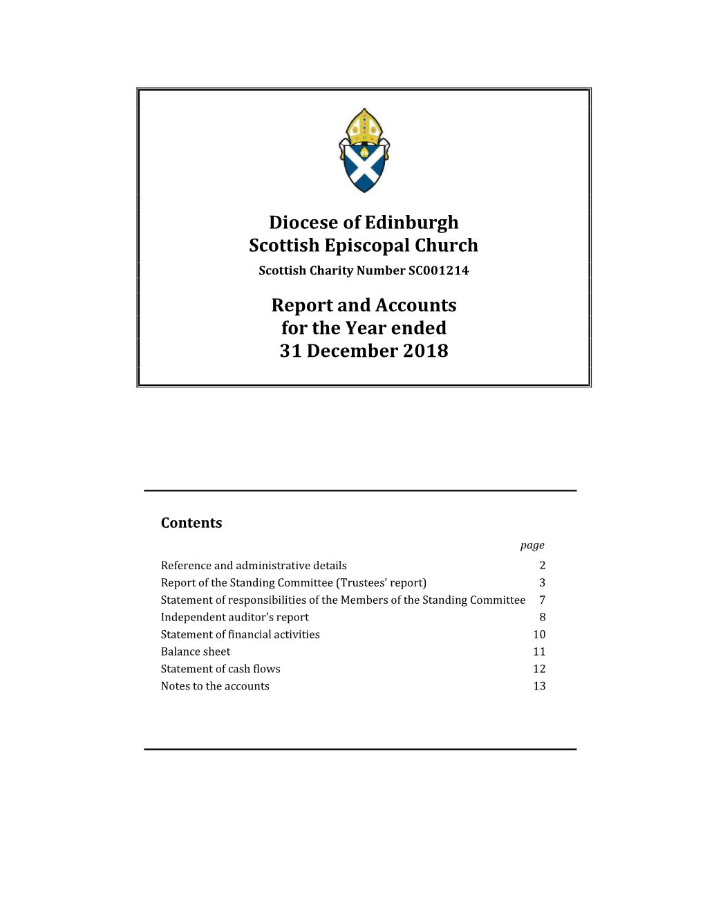 Diocese of Edinburgh Scottish Episcopal Church Scottish Charity Number SC001214 Report and Accounts for the Year Ended 31 December 2018