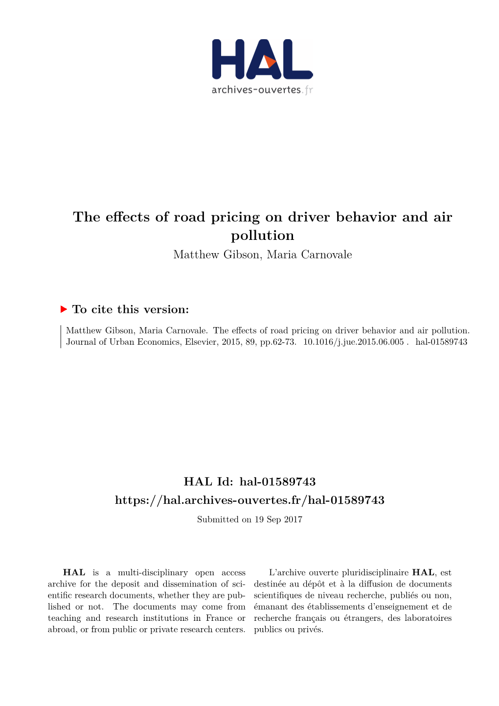 The Effects of Road Pricing on Driver Behavior and Air Pollution