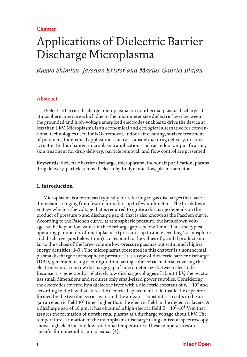 Applications of Dielectric Barrier Discharge Microplasma Kazuo Shimizu, Jaroslav Kristof and Marius Gabriel Blajan