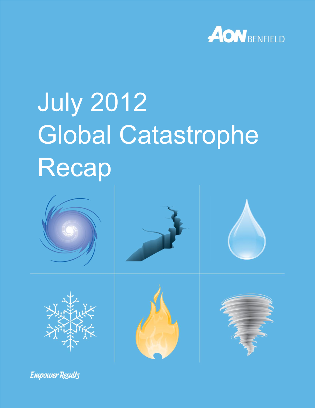 July 2012 Global Catastrophe Recap 1 1