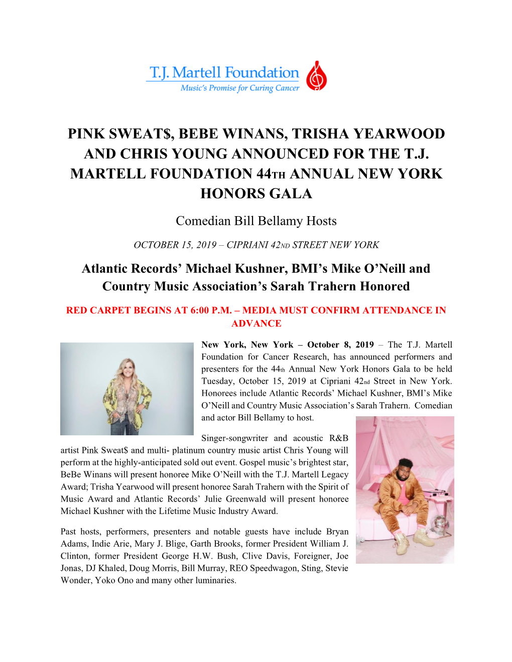 Pink Sweat$, Bebe Winans, Trisha Yearwood and Chris Young Announced for the Tj Martell Foundation 44Th Annual New York Honors Gala