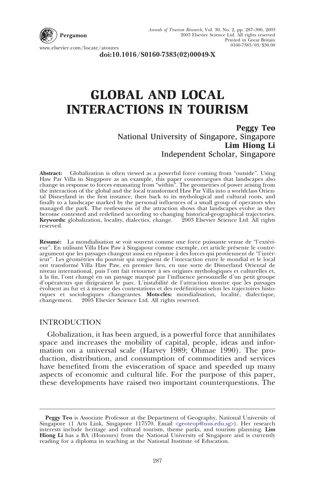 GLOBAL and LOCAL INTERACTIONS in TOURISM Peggy Teo National University of Singapore, Singapore Lim Hiong Li Independent Scholar, Singapore