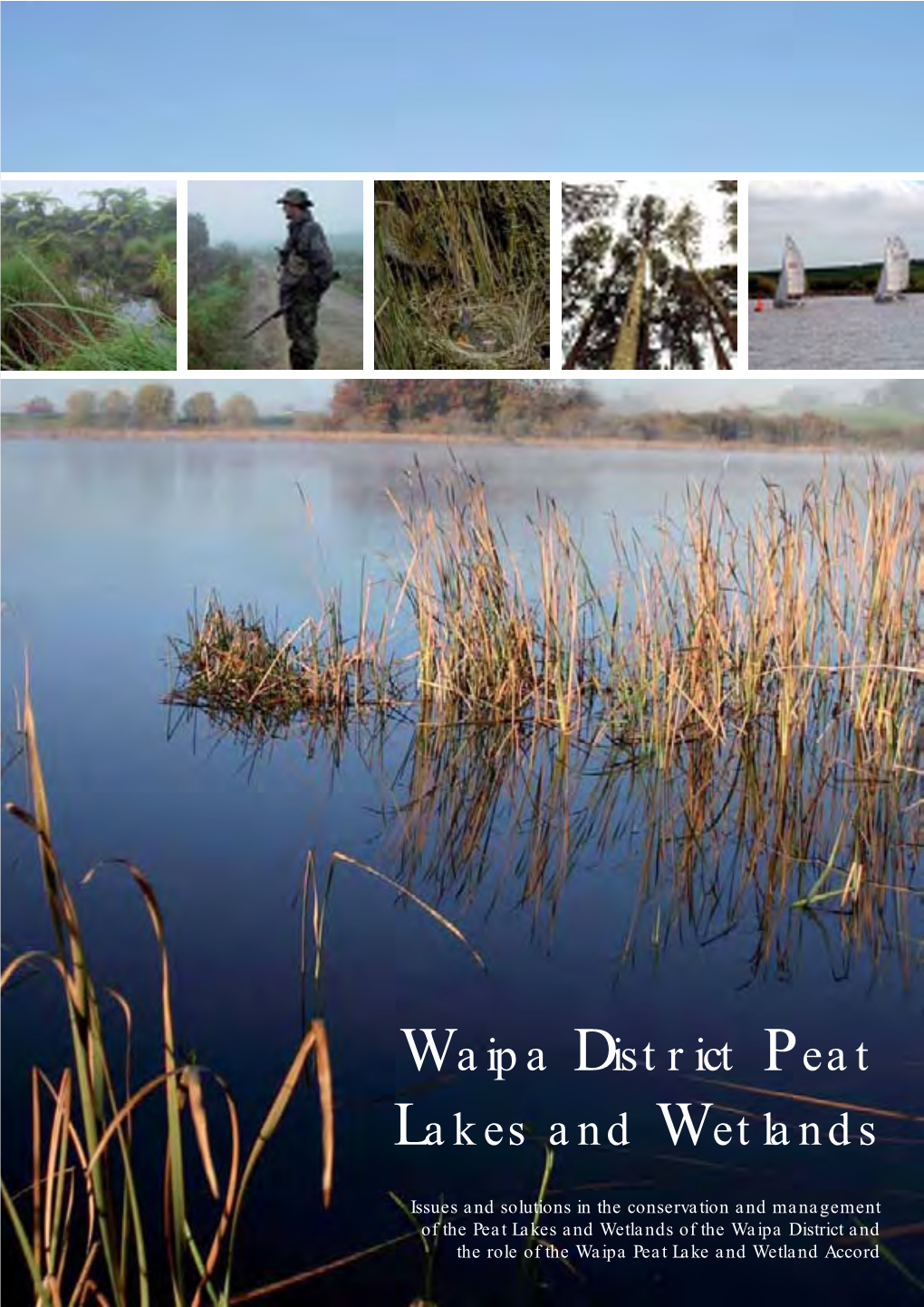 Waipa District Peat Lakes and Wetlands