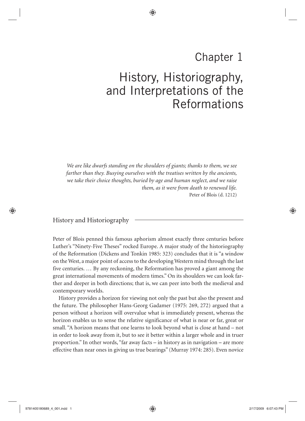 History, Historiography, and Interpretations of the Reformations