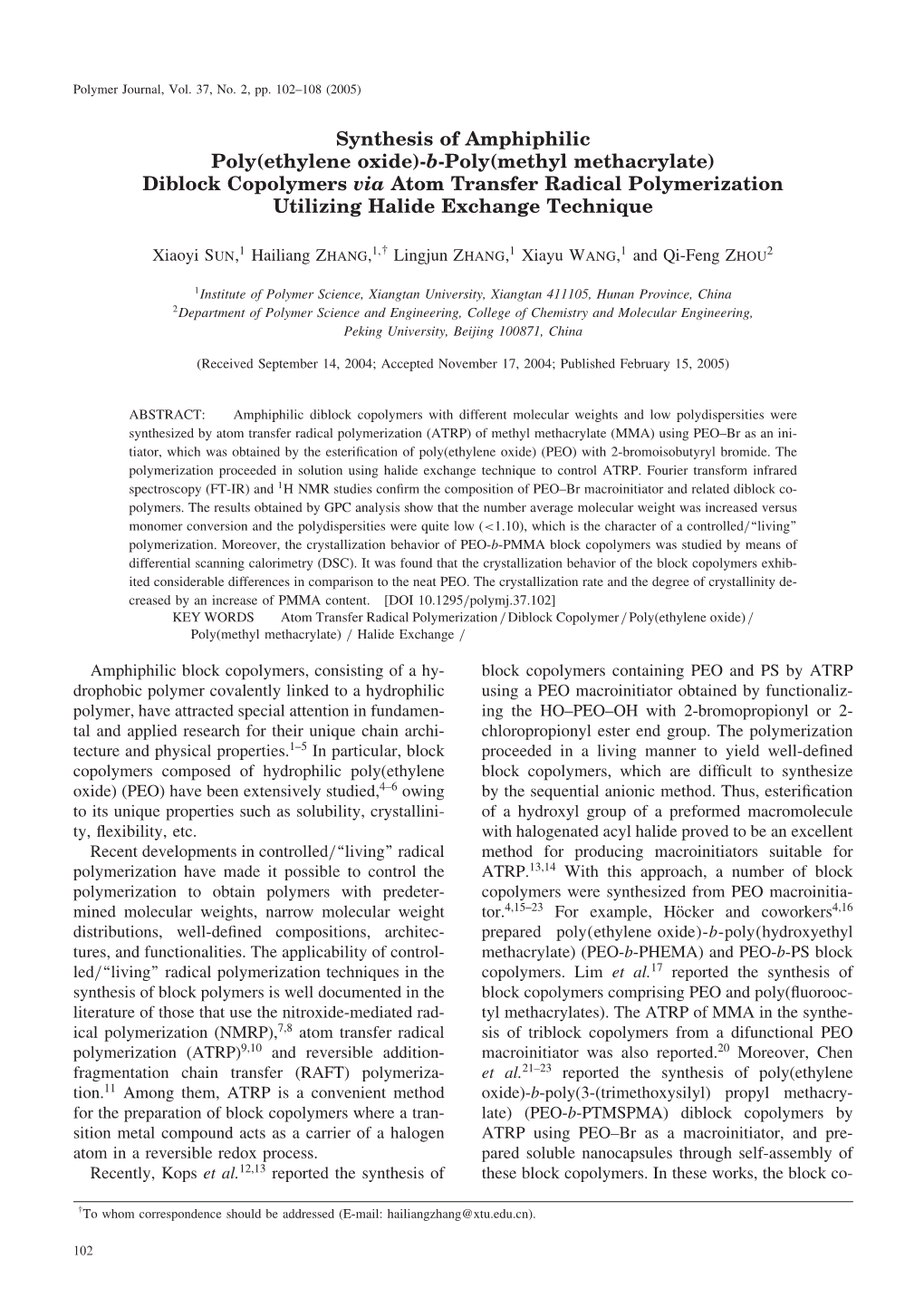 Diblock Copolymers Via Atom Transfer Radical Polymerization Utilizing Halide Exchange Technique