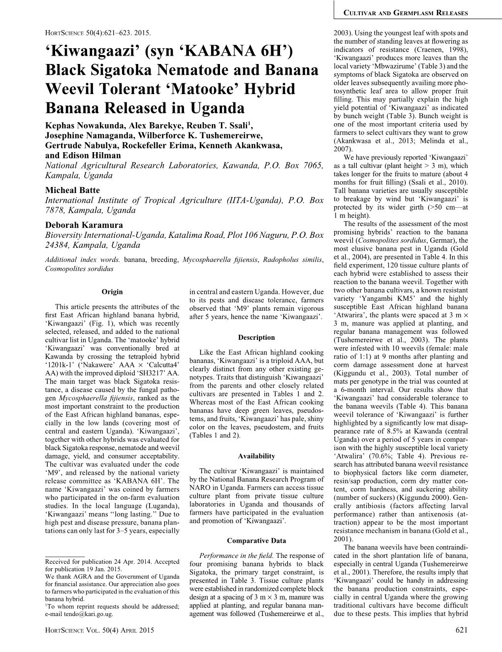 Black Sigatoka Nematode and Banana Weevil Tolerant 'Matooke'