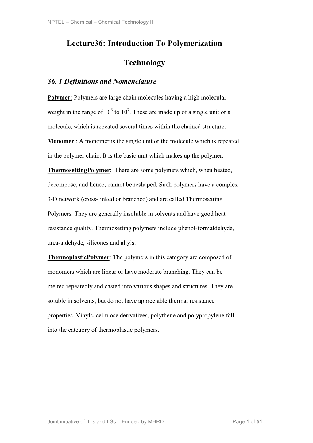 Lecture36: Introduction to Polymerization Technology