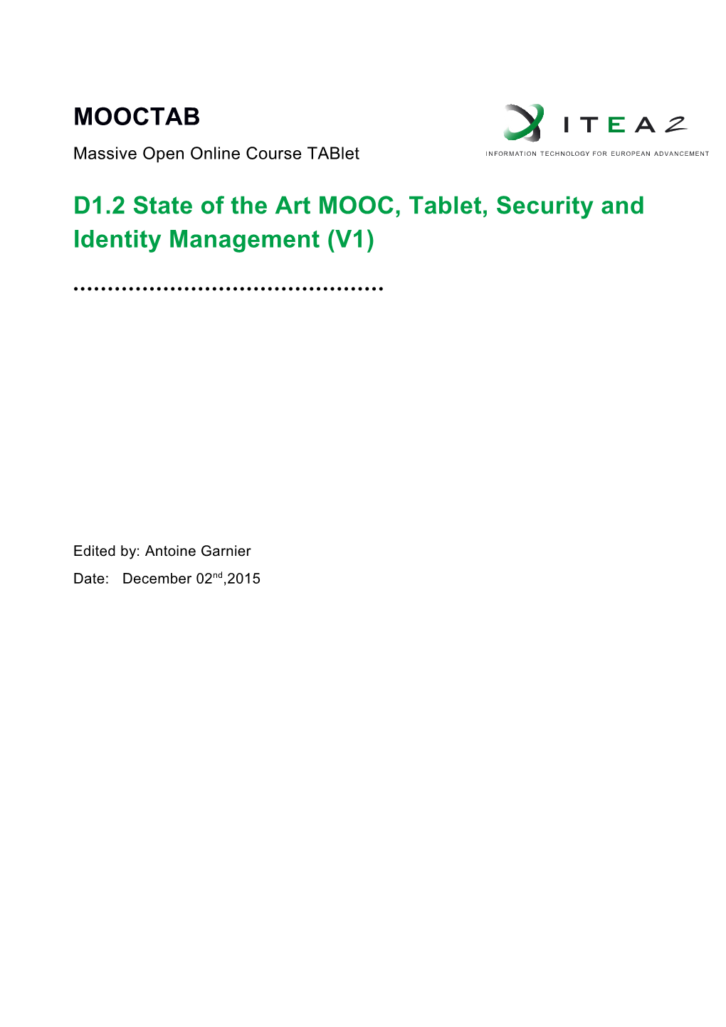 State of the Art MOOC, Tablet, Security and Identity Management