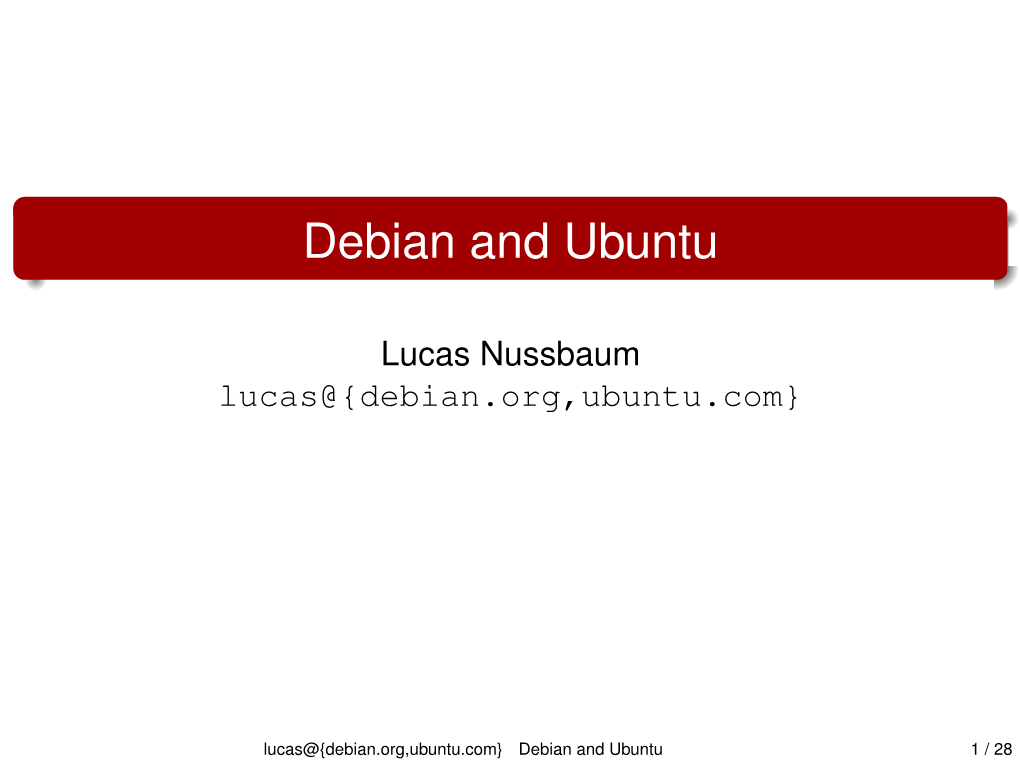 Debian and Ubuntu