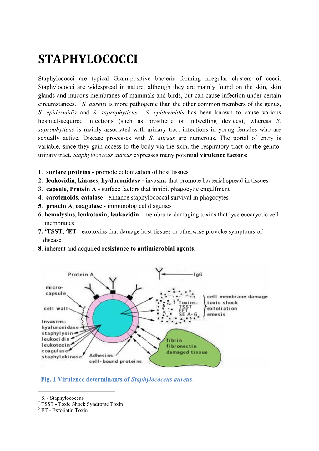 Staphylococci