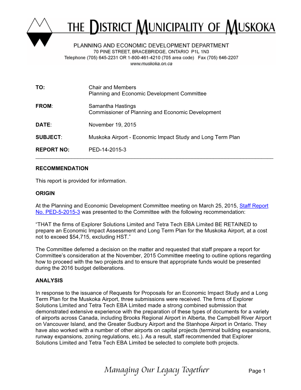 Page 1 TO: Chair and Members Planning and Economic Development Committee FROM