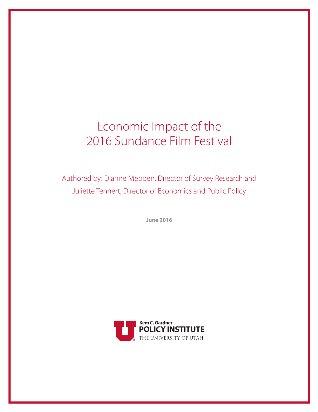 Economic Impact of the 2016 Sundance Film Festival