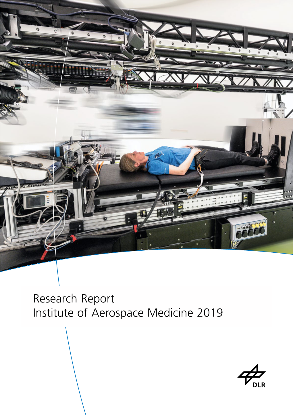 Research Report Institute of Aerospace Medicine 2019