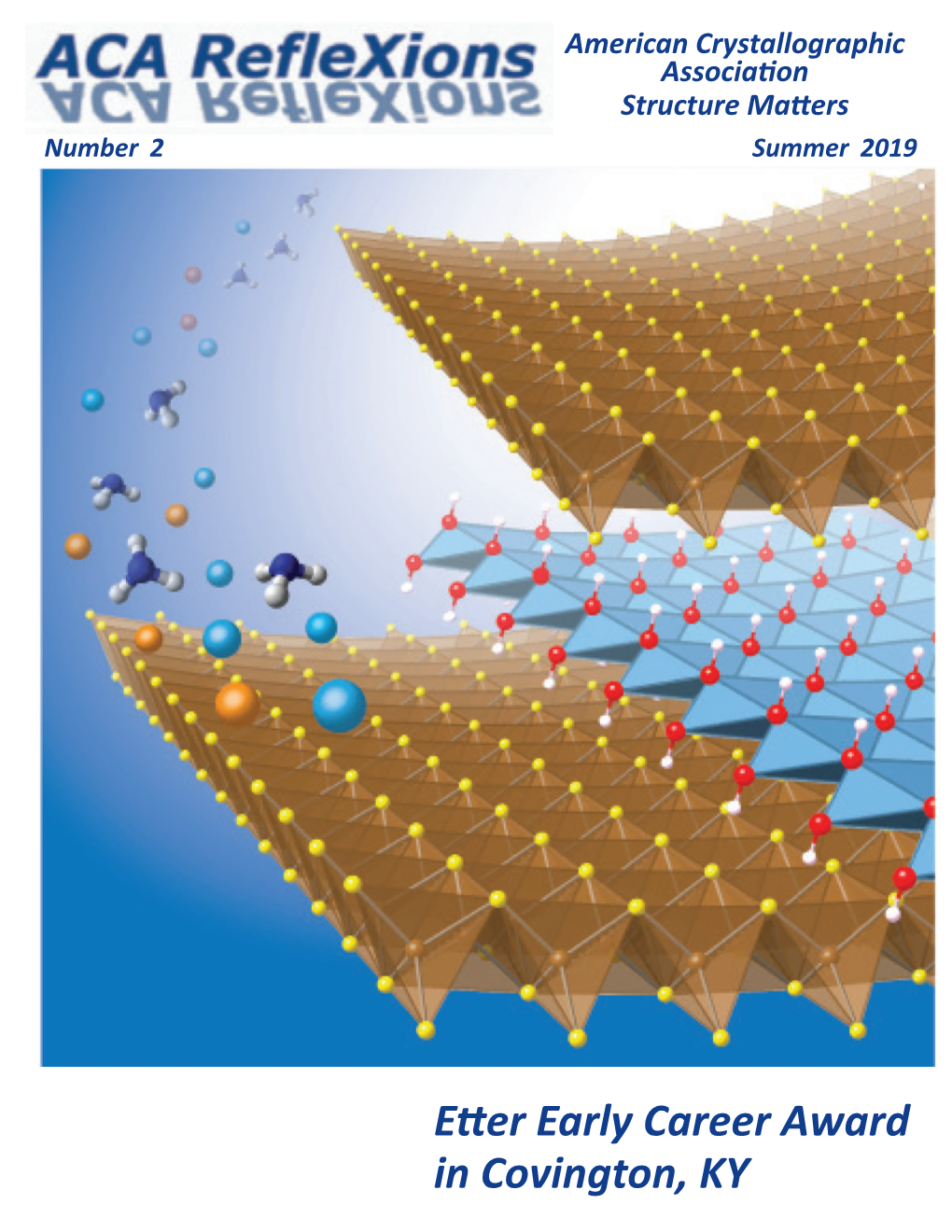 Etter Early Career Award in Covington, KY Bruker AXS Inside Front Cover (4 Color) ACA - Structure Matters