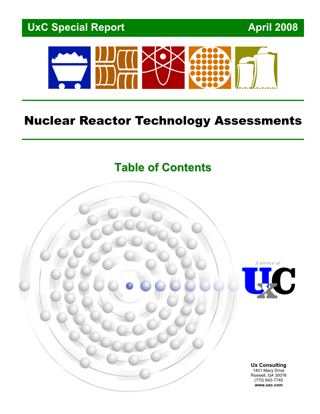 Nuclear Reactor Technology Assessments