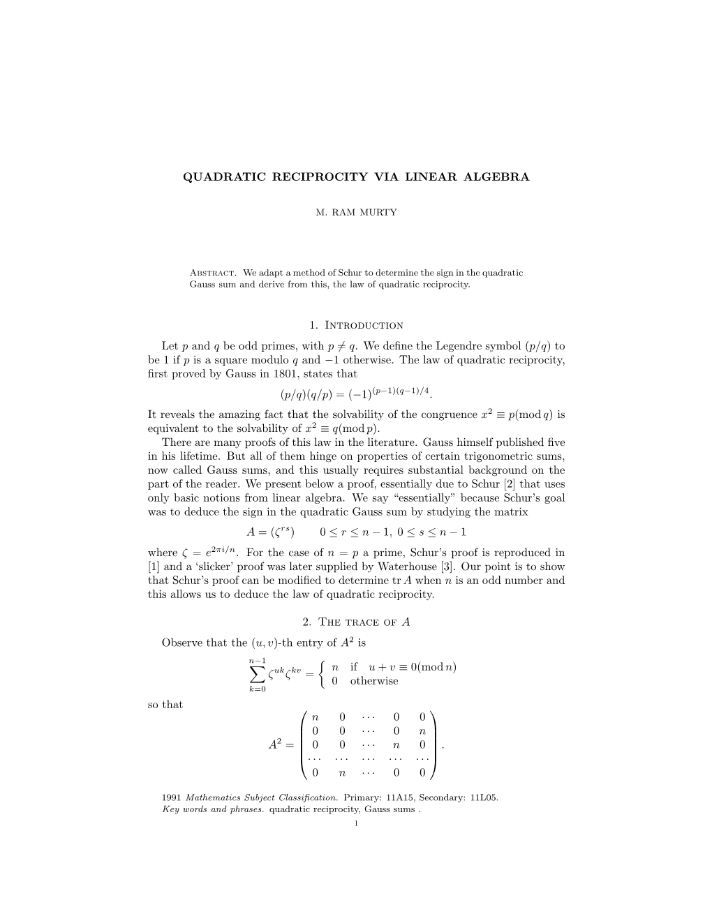 Quadratic Reciprocity Via Linear Algebra