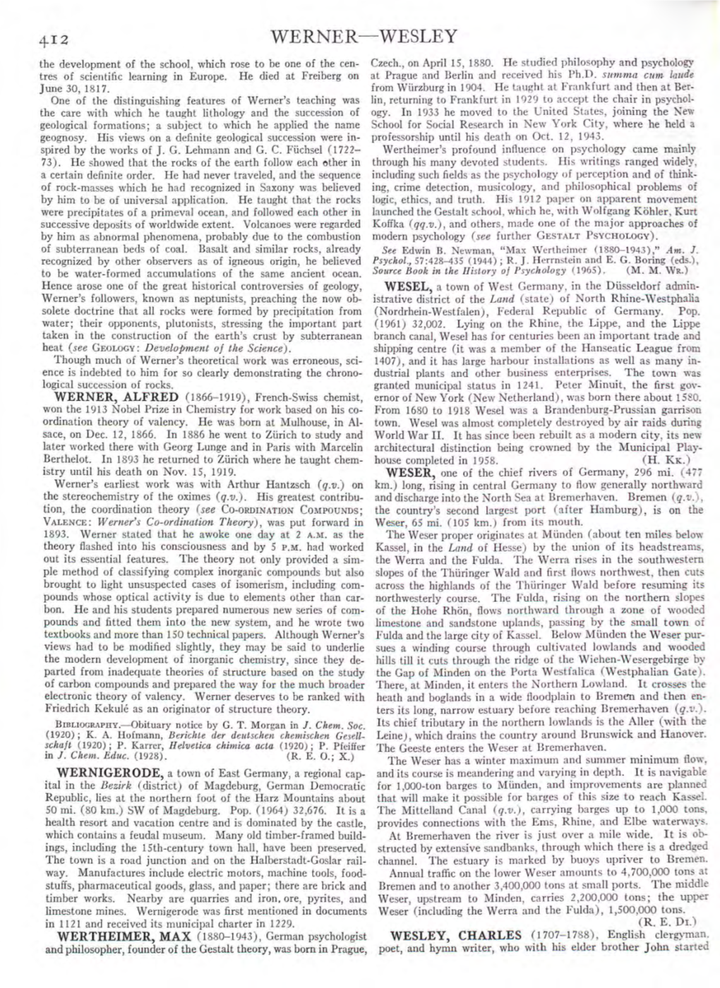 WERNER- WESLEY the Development of the School, Whi Ch Rose to Be One of the Cen­ Czech., on April 15, 1880