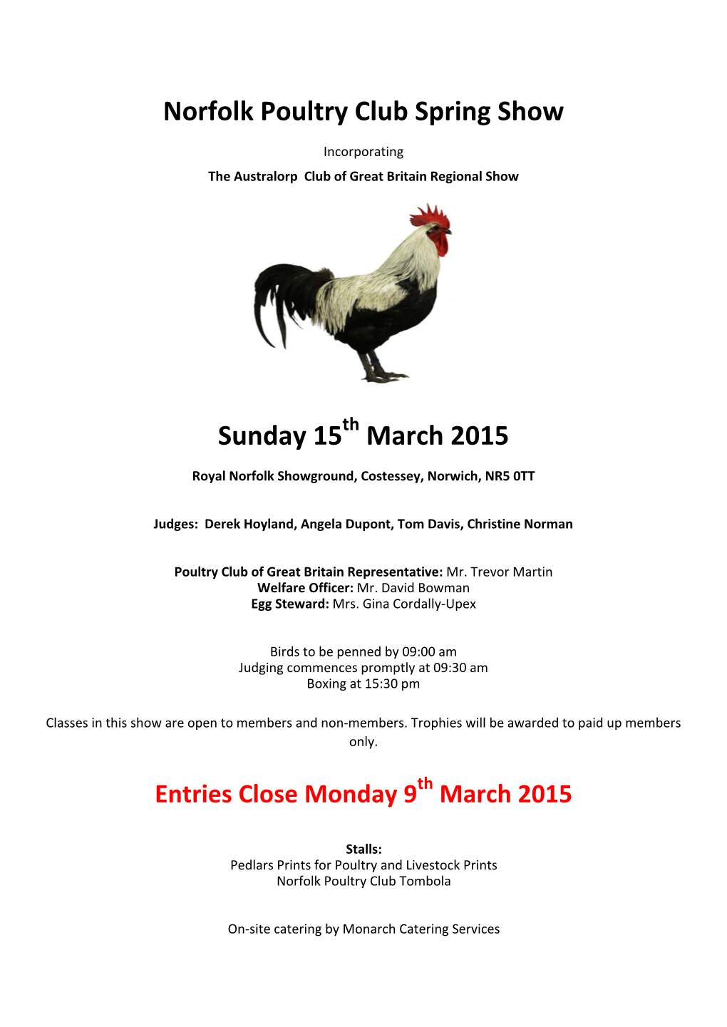 Sunday 15 March 2015 Norfolk Poultry Club Spring Show