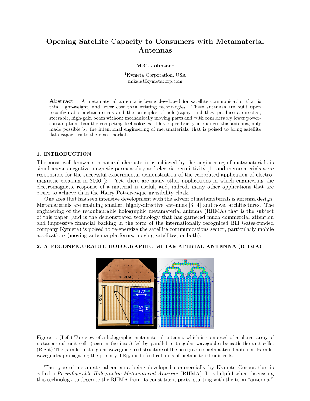 Opening Satellite Capacity to Consumers with Metamaterial Antennas