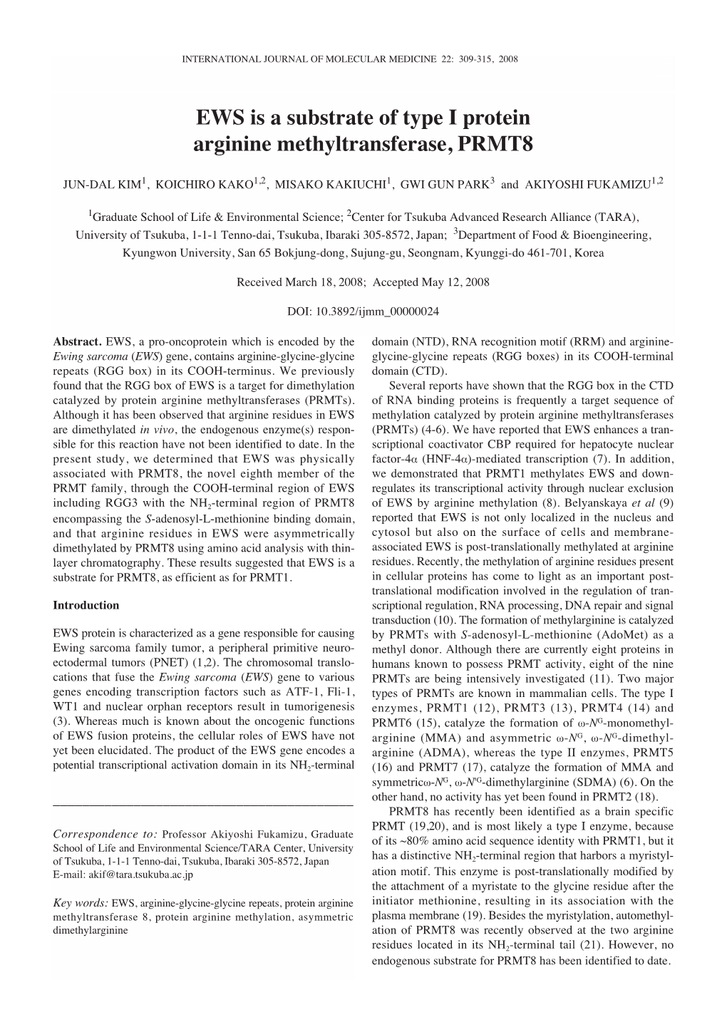 EWS Is a Substrate of Type I Protein Arginine Methyltransferase, PRMT8