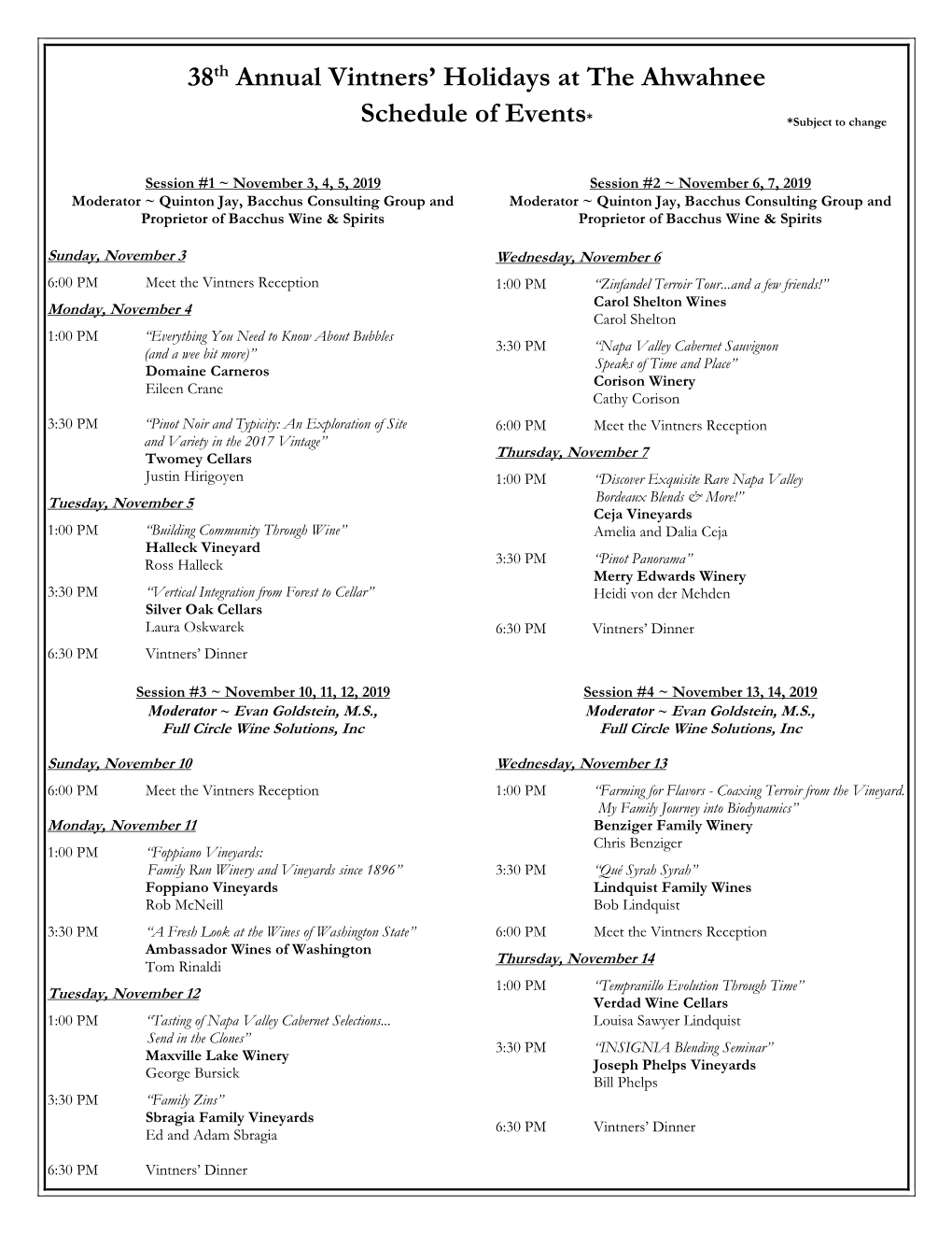 38Th Annual Vintners' Holidays at the Ahwahnee Schedule of Events*