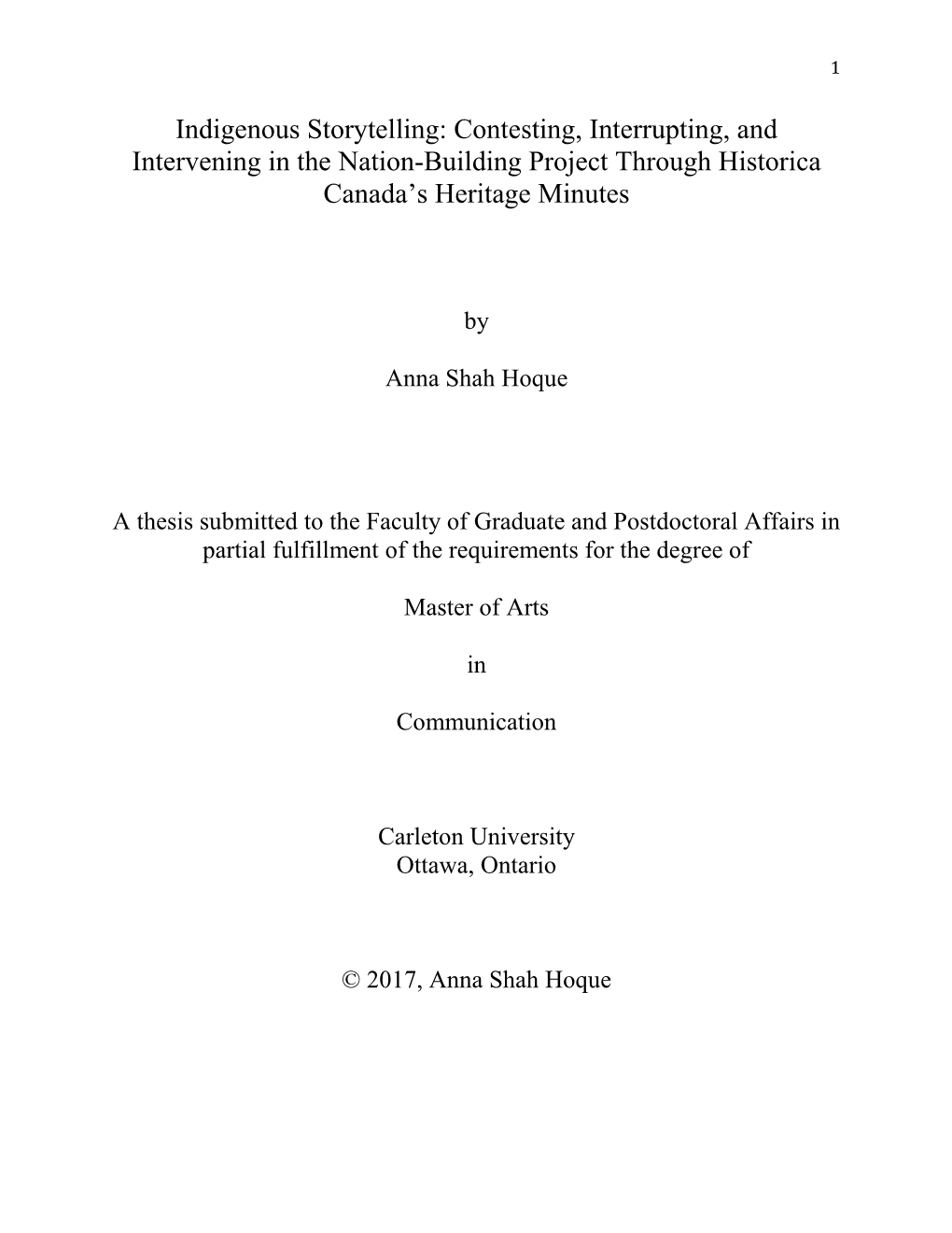 Indigenous Storytelling: Contesting, Interrupting, and Intervening in the Nation-Building Project Through Historica Canada’S Heritage Minutes