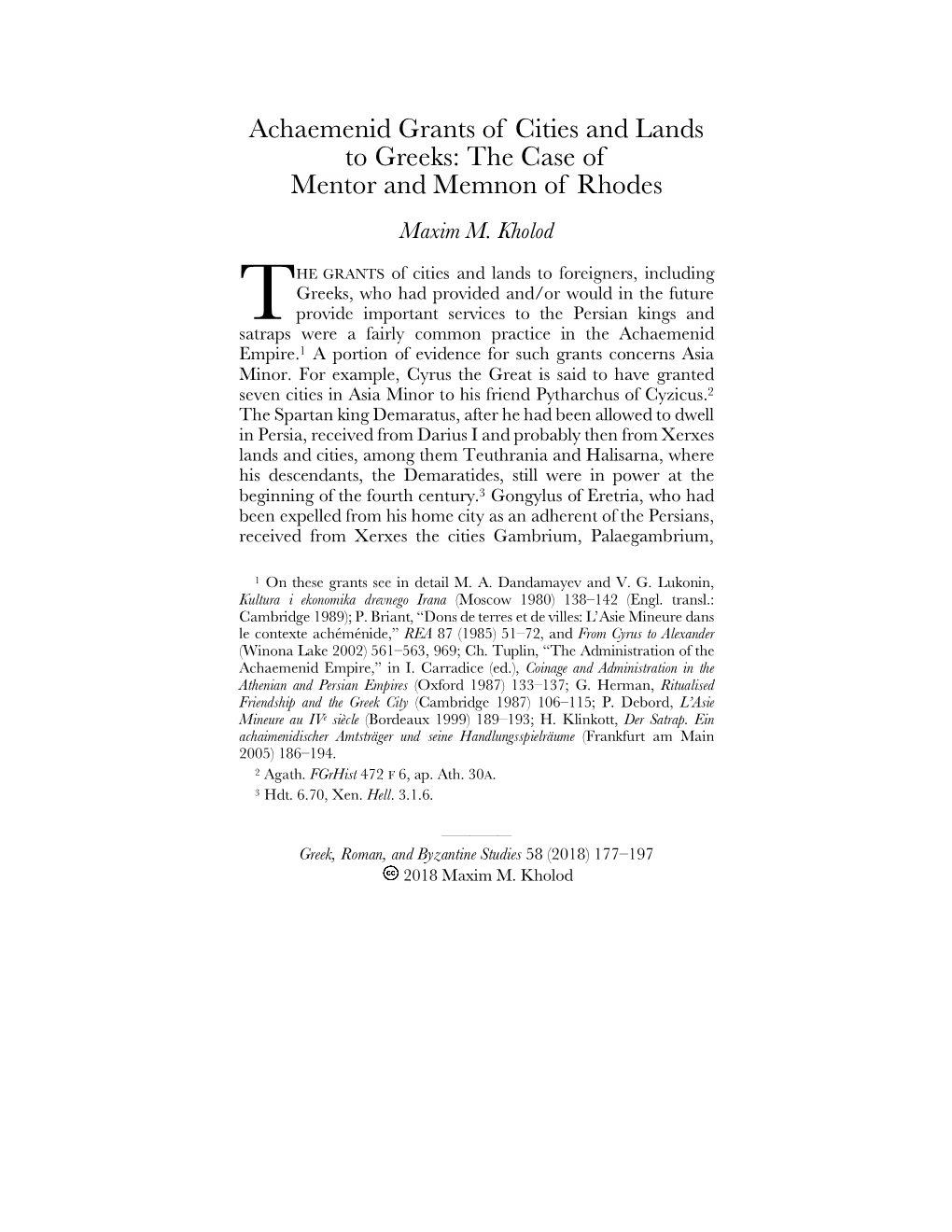 Achaemenid Grants of Cities and Lands to Greeks: the Case of Mentor and Memnon of Rhodes Maxim M