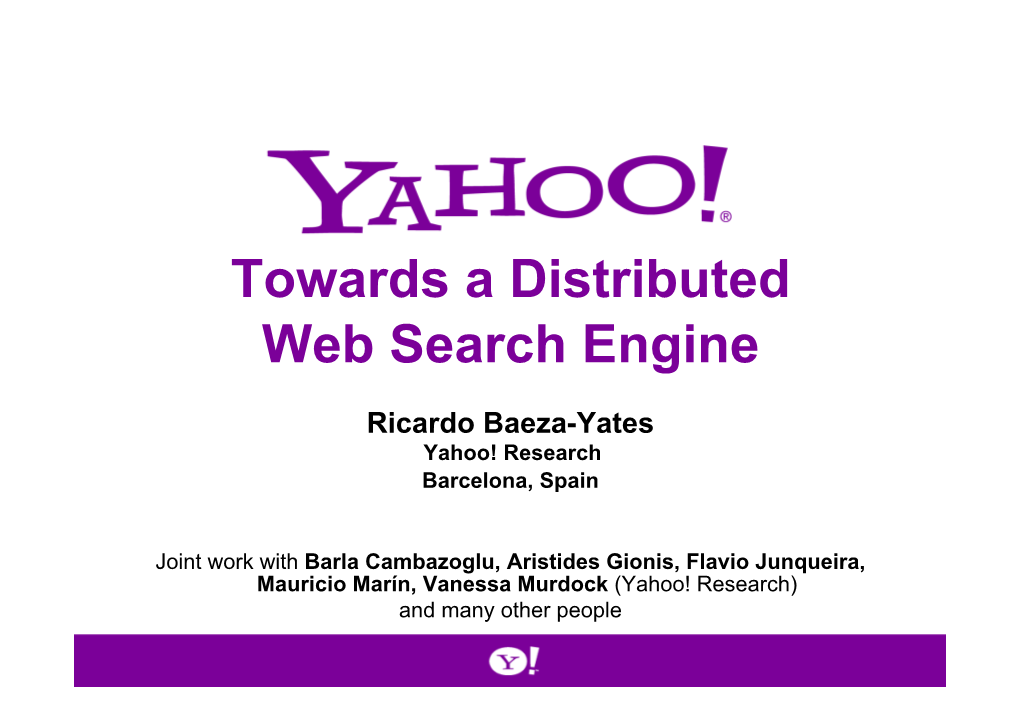 Towards a Distributed Web Search Engine